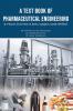 A Text Book of Pharmaceutical Engineering B. Pharm 2nd Year III Sem Subject code: BP304T