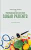 Practical Manual On Preparation of diet for sugar patients