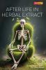 AFTER LIFE IN HERBAL EXTRACT