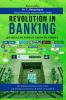 Revolution in Banking: Wheels of INDIA’S Growth Story