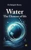 Water: The Element of life