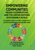 EMPOWERING COMMUNITIES: INDIAN COOPERATIVES AND THE UNITED NATIONS SUSTAINABLE GOALS