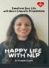 HAPPY LIFE WITH NLP