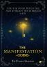 THE MANIFESTATION CODE: Unlock Your Potential and Attract Your Dream Life