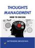THOUGHTS MANAGEMENT