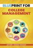 Blueprint for College Management: Strategies for Effective Leadership and Institutional Success