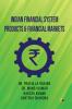 Indian Financial System Products And Financial Markets