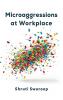 Microaggressions At Workplace