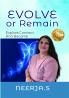 EVOLVE OR REMAIN: Explore Connect And Become