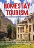Homestay Tourism: Challenges Opportunities and Way forward