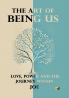 The Art of Being Us: Love Power And The Journey Within