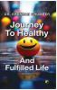 Journey to healthy and fulfilled Life