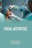 FACIAL AESTHETICS