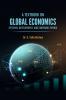 A TEXTBOOK ON GLOBAL ECONOMICS: SYSTEMS DEVELOPMENT AND EMERGING TRENDS