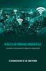 WIRELESS NETWORKING FUNDAMENTALS: AN IN-DEPTH EXPLORATION OF WIRELESS TECHNOLOGIES