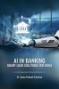 AI IN BANKING: SMART LOAN SOLUTIONS FOR INDIA