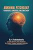 ABNORMAL PSYCHOLOGY: DISORDERS DIAGNOSIS AND TREATMENT