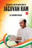 DISCOURSES AND DELIBERATION OF JAGJIVAN RAM