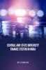 CENTRAL AND STATE UNIVERSITY FINANCE SYSTEM IN INDIA