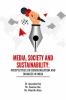MEDIA SOCIETY AND SUSTAINABILITY: PERSPECTIVES ON COMMUNICATION AND CHANGES IN INDIA