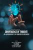 CONVERGENCE OF THOUGHT: AN ANTHOLOGY OF DIVERSE RESEARCH