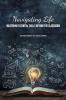 NAVIGATING LIFE: MASTERING ESSENTIAL SKILLS BEYOND THE CLASSROOM