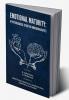 EMOTIONAL MATURITY: A PSYCHOLOGICAL STUDY ON UNDERGRADUATES
