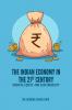 THE INDIAN ECONOMY IN THE 21ST CENTURY: GROWTH EQUITY AND SUSTAINABILITY