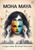 Moha Maya