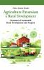 Agriculture Extension and Rural Development: Dynamics of Sustainable Rural Development and Progress