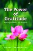 The Power of Gratitude: Rewiring and Rising with Gratitude