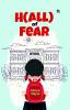 (H)all of Fear