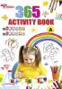 365 Activity Book for Kids | Match the Pair Find the Difference Puzzles Crosswords Join the Dots  Colouring Drawing and Brain Teasers