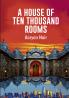 House of Ten Thousand Rooms