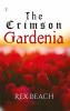 The Crimson Gardenia