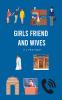 Girls friend and Wives'