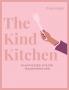 The Kind Kitchen  Subtitle: Plant-Based Vitiligo Transformation