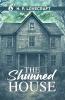 THE SHUNNED HOUSE