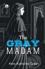 THE GRAY MADAM