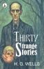 Thirty Strange Stories