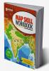 Map Skill Work Book CBSE 10th