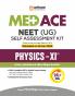 MED ACE NEET (UG) Self Assessment Kit Physics- XIth