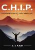 C.h.i.p.: Four Principles to Lead a Happy Life
