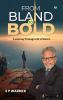 From Bland to Bold: A Journey Through Life's Flavors