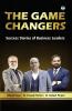 The Game Changers by Dr. Deepak Parbat