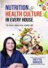 Nutrition and Health Culture in Every House: To Stay Healthy Long Life