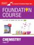 MTG Foundation Course Class 7 Chemistry Book (Edition 2025) For IIT JEE NEET NSO Olympiad CUET NVS KVPY & Boards Exam | Based on NCERT Latest Pattern