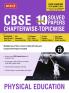 MTG CBSE 10 Years (2025-2016) Chapterwise Topicwise Solved Papers Class 12 Physical Education (PYQs Book) - CBSE Champion For 2026 Exam | CBSE Sample Papers (As Per Latest Pattern)