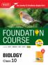 MTG Foundation Course Class 10 Biology Book (Edition 2025) For NEET NSO Olympiad CUET KVPY & Boards Exam | Based on NCERT Latest Pattern