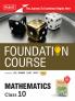 MTG Foundation Course Class 10 Mathematics Book (Edition 2025) For IIT JEE IMO Olympiad CUET KVPY & Boards Exam | Based on NCERT Latest Pattern